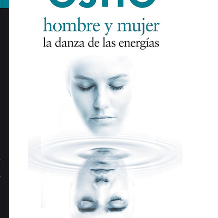 Hombre y mujer. La danza de las energías