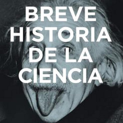 Breve historia de la ciencia