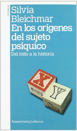 En los orígenes del sujeto psíquico