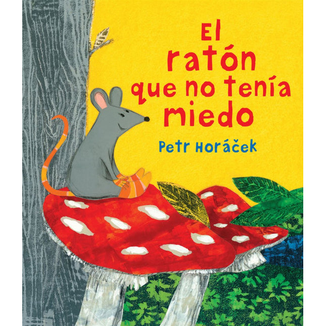 El ratón qué no tenía miedo