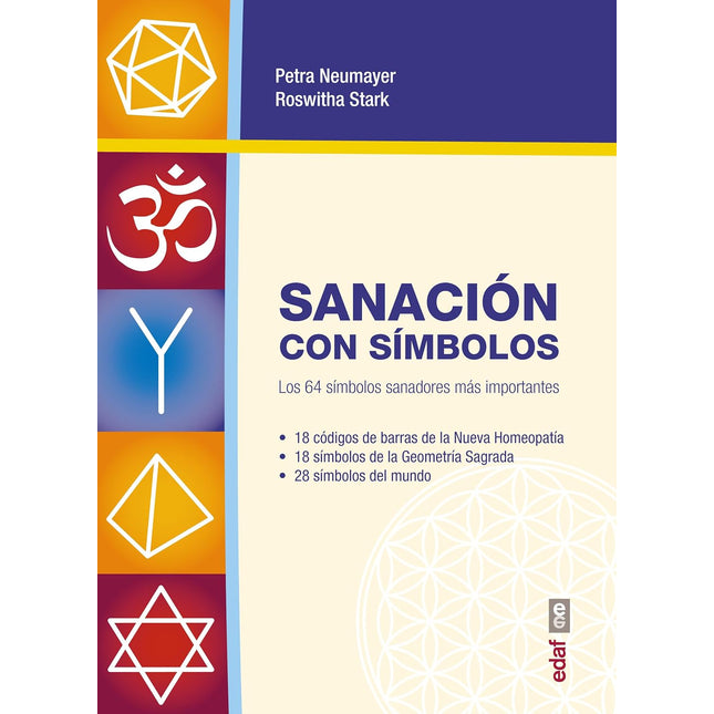 Sanación con símbolos. 64 símbolos sanadores