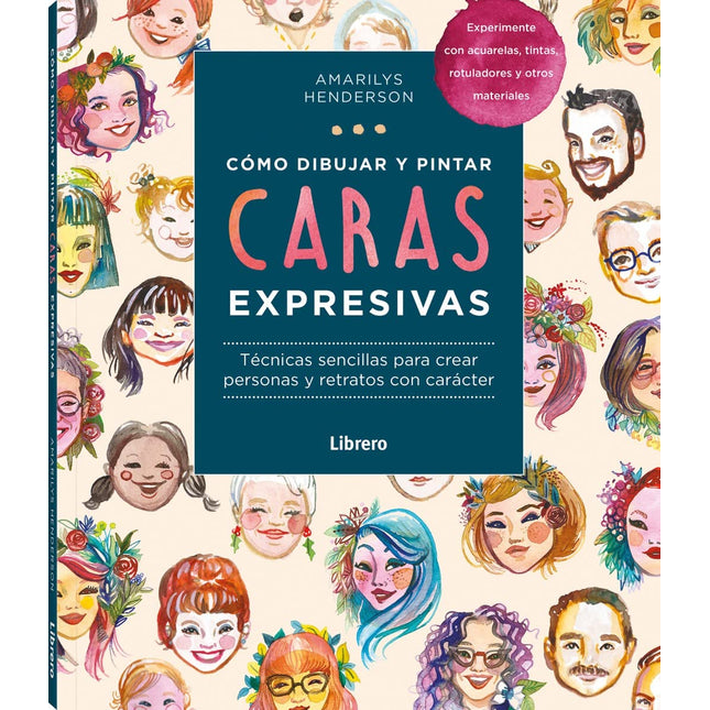 Cómo dibujar y pintar caras expresivas