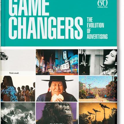 GAME CHANGERS. THE EVOLUTION OF ADVERTISING