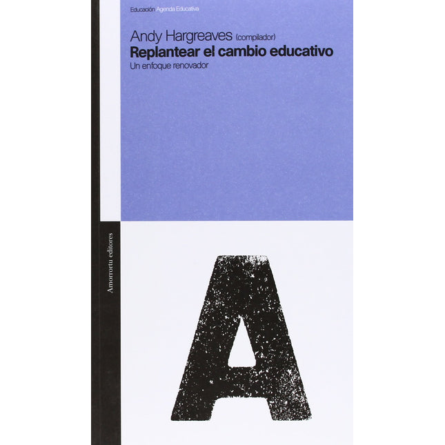 Replantear el cambio educativo