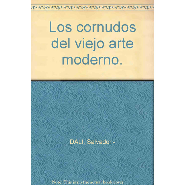 Los cornudos del viejo arte moderno