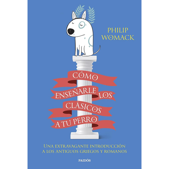 Cómo enseñarle los clásicos a tu perro