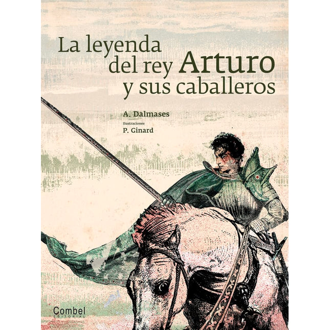 La leyenda del rey Arturo y sus caballeros