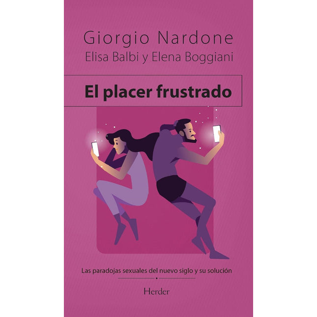 El placer frustrado. Las paradojas sexuales