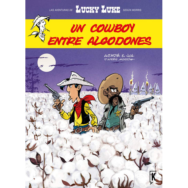 08. Lucky Luke. Un cowboy entre algodones
