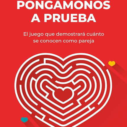 Cariño, pongámonos a prueba