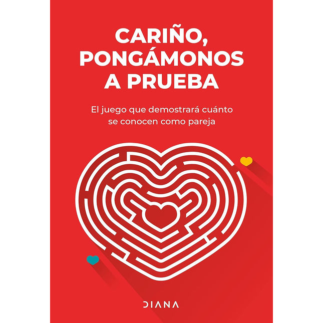 Cariño, pongámonos a prueba