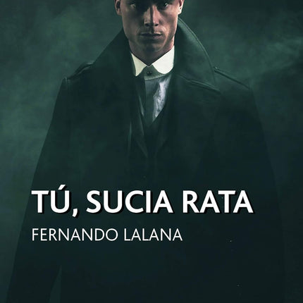 Tú, sucia rata