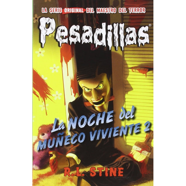 La noche del muñeco viviente 2 (pesadillas 10)