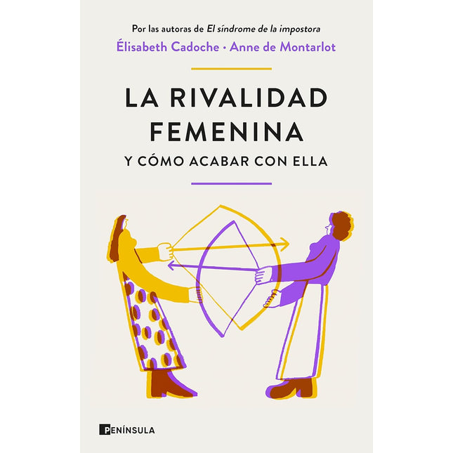 La rivalidad femenina y cómo acabar con ella