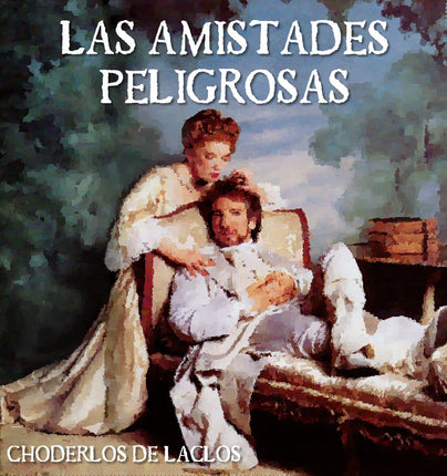 Las amistades peligrosas