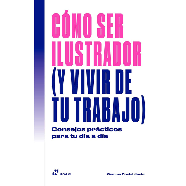 Cómo ser ilustrador (y vivir de tu trabajo)