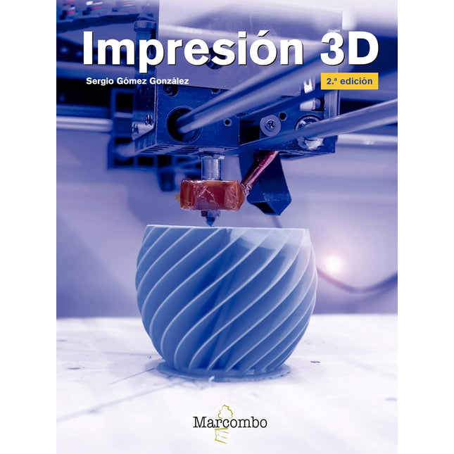 Impresión 3d, 2/ed.