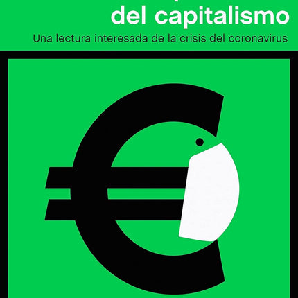 La pandemia del capitalismo