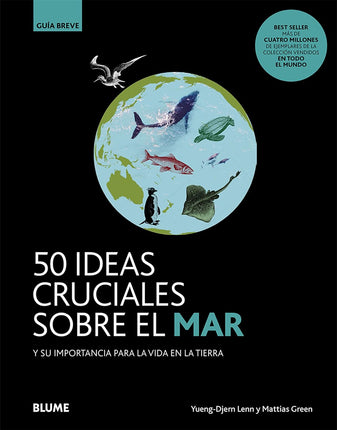 Guía breve: 50 ideas cruciales sobre el mar