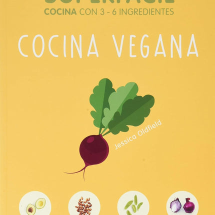 Superfácil: cocina vegana