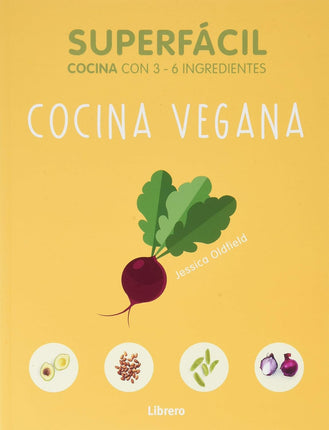 Superfácil: cocina vegana