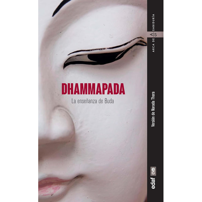 Dhammapada. La enseñanza de buda
