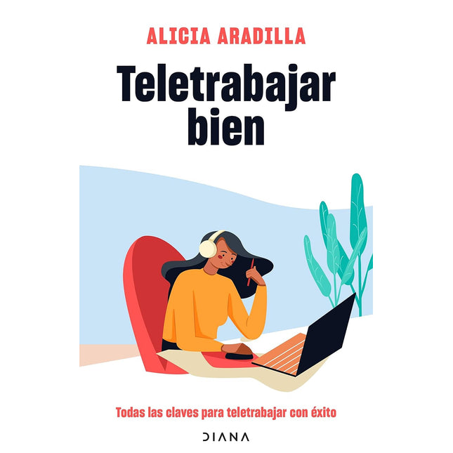 Teletrabajar bien