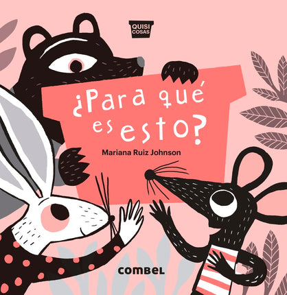 ¿Para qué es esto?