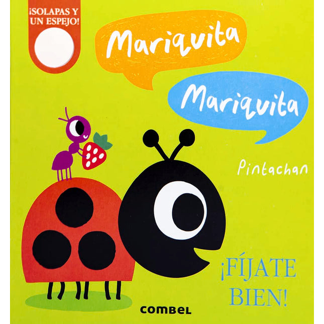 ¡Fíjate bien! Mariquita, mariquita