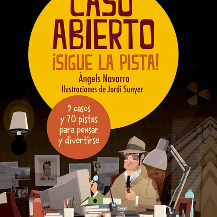 Caso abierto... ¡Sigue la pista!