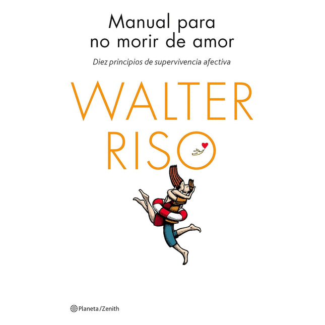 Manual para no morir de amor