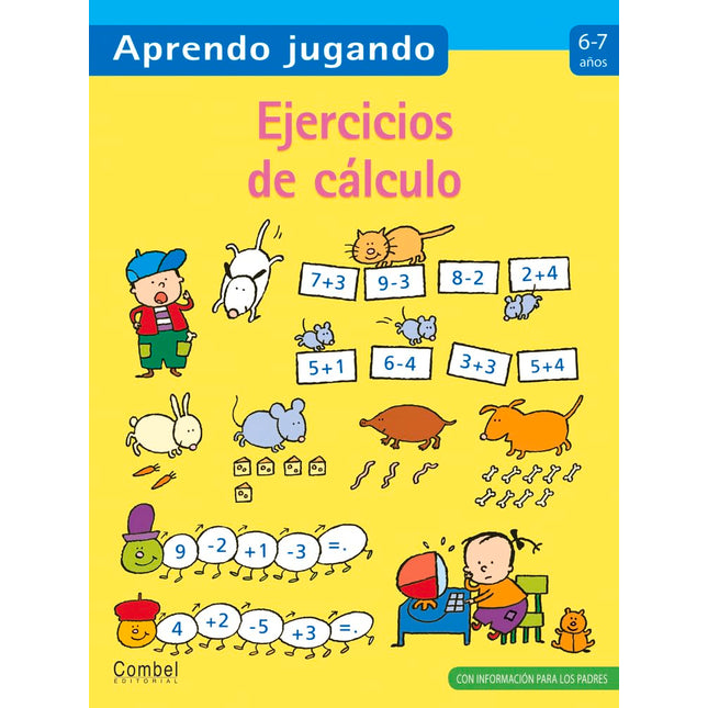 Aprendo jugando. Ejercicios de cálculo (6-7 años)