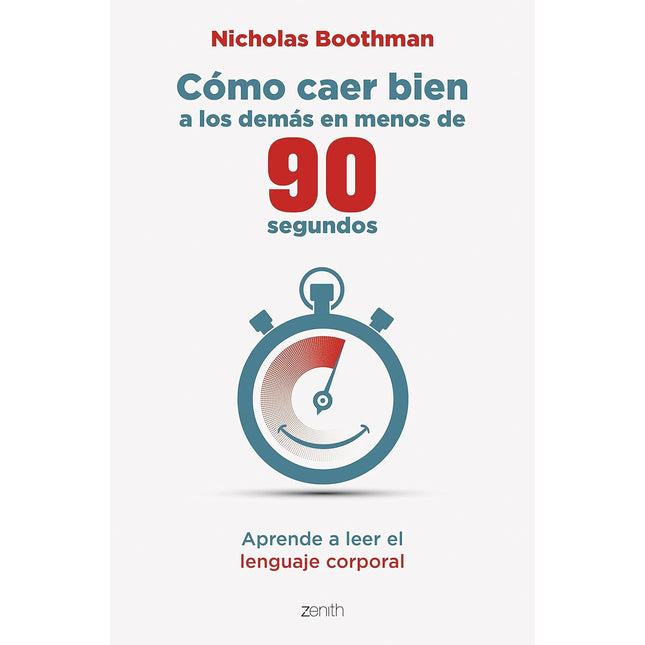 Cómo caer bien a los demás en menos de 90 segundo