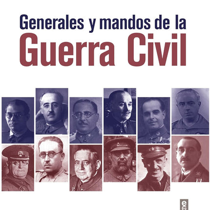Generales y mandos de la guerra civil