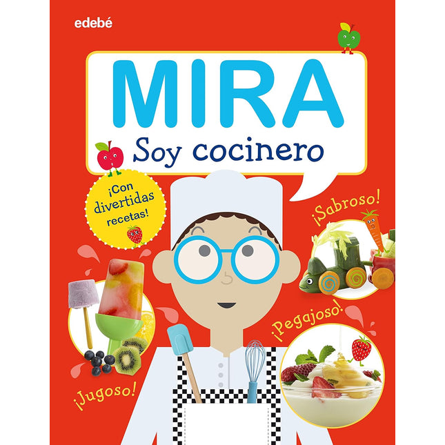 Mira: soy cocinero
