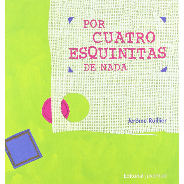 Por cuatro esquinas de nada