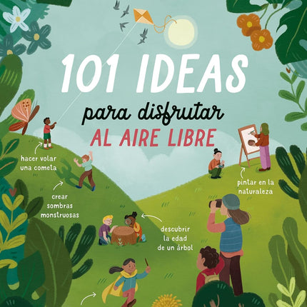 101 ideas para disfrutar al aire libre