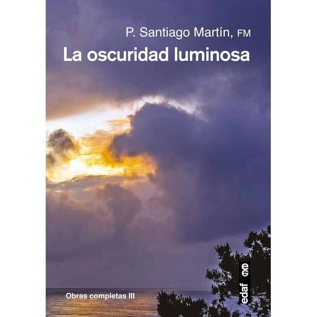 La oscuridad luminosa