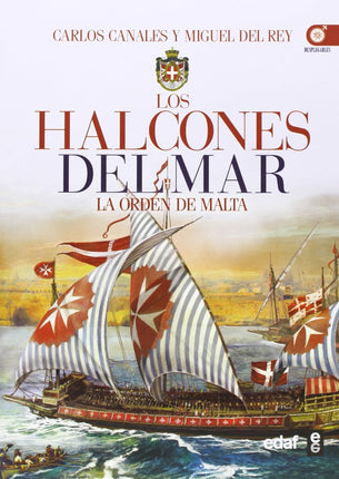 Los halcones del mar. La orden de malta