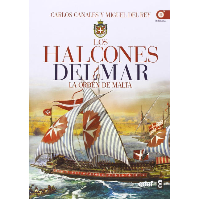 Los halcones del mar. La orden de malta