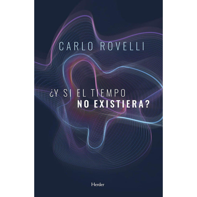 ¿Y si el tiempo no existiera?