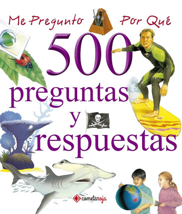 500 preguntas y respuestas. Tomo II