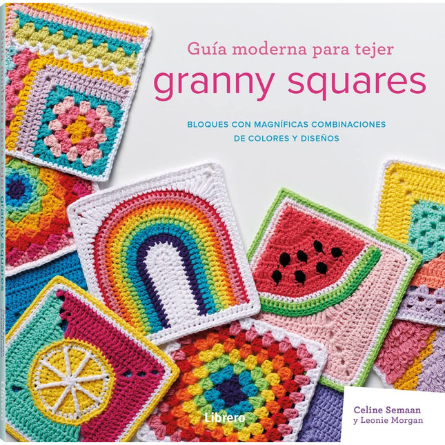 Guia Moderna Para Tejer Granny Squares
