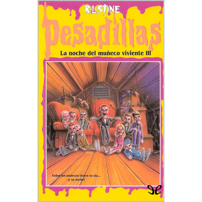 La noche del muñeco viviente 3 (pesadillas 20)