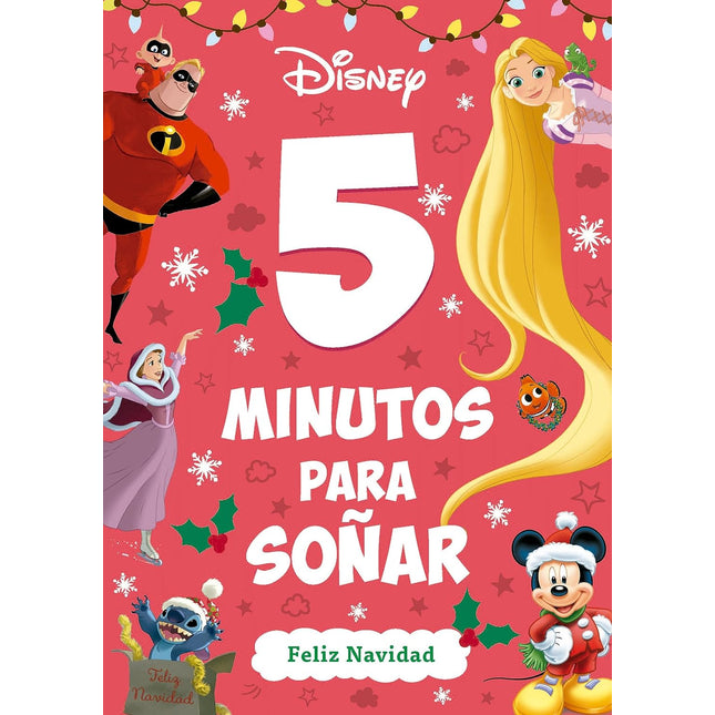 DISNEY. 5 MINUTOS PARA SOÑAR. FELIZ NAVIDAD