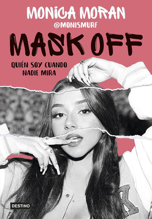 Mask off. Quién soy cuándo nadie mira