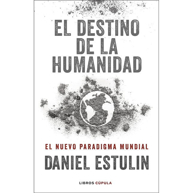 El destino de la humanidad