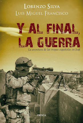 Y al final, la guerra