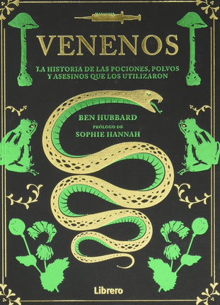 Venenos. Historia de las pociones