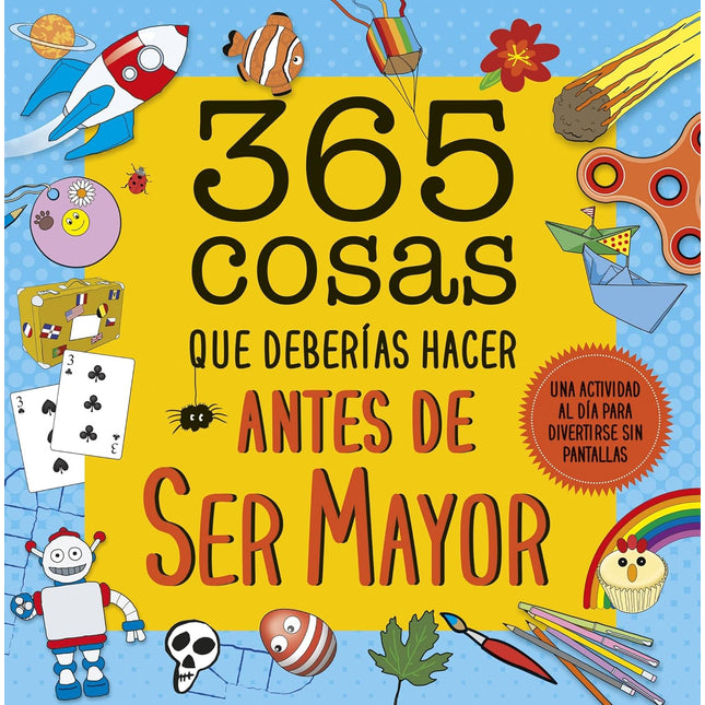 365 cosas qué deberías hacer antes de ser mayor